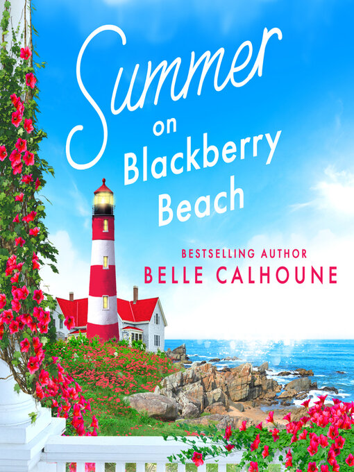Title details for Summer on Blackberry Beach by Belle Calhoune - Available